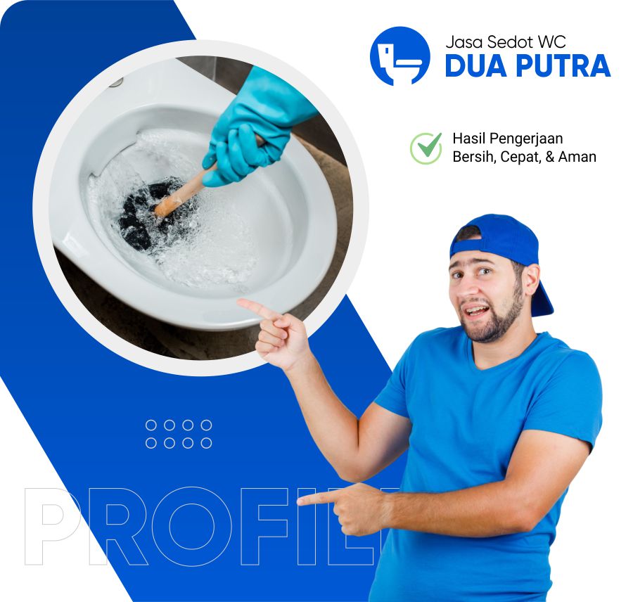 Profil Jasa Sedot WC Dua Putra Profil Jasa Sedot WC Dua Putra